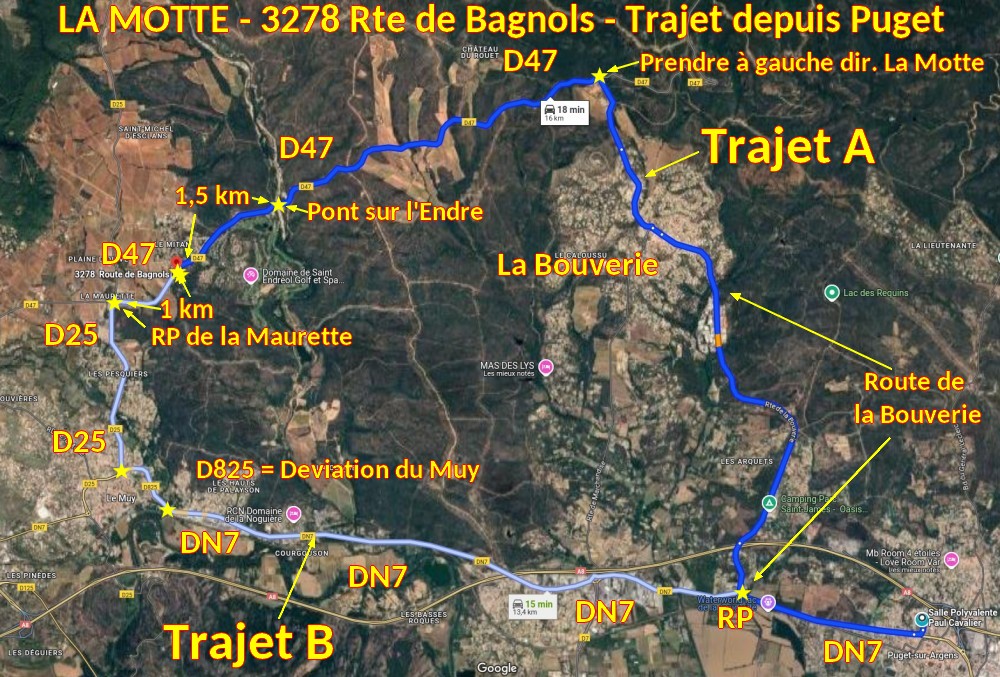 Acces LA MOTTE 2478 rte de Bagnols 1 Trajet depuis Puget