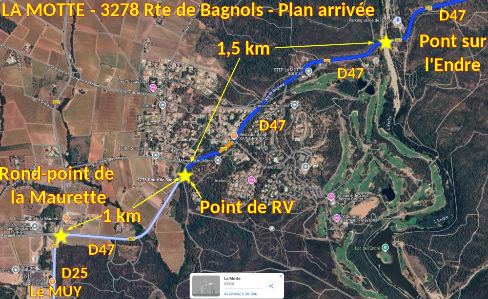 Acces LA MOTTE 2478 rte de Bagnols 2 Fin du Trajet