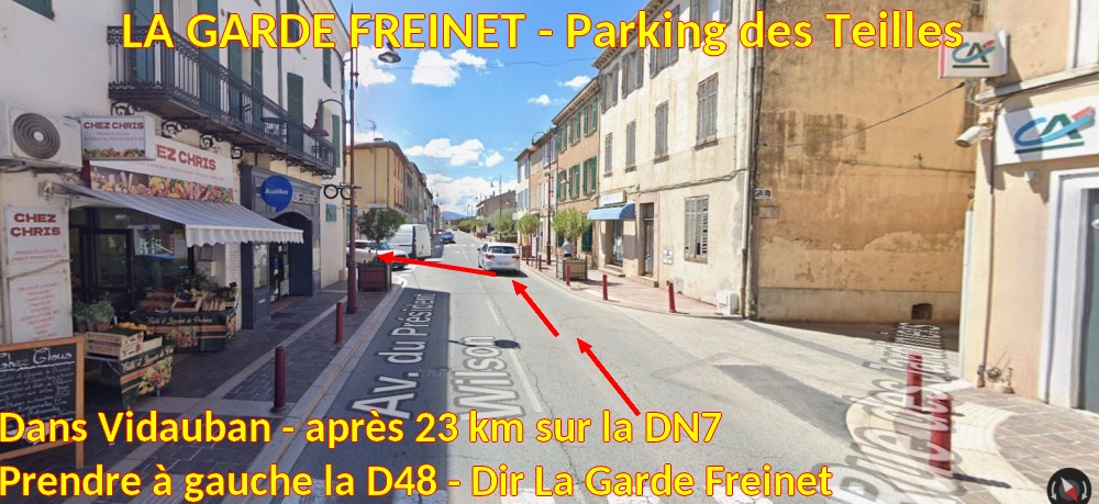 Acces LA GARDE FREINET Parking des Teilles 2 dans Vidauban a gauche D48