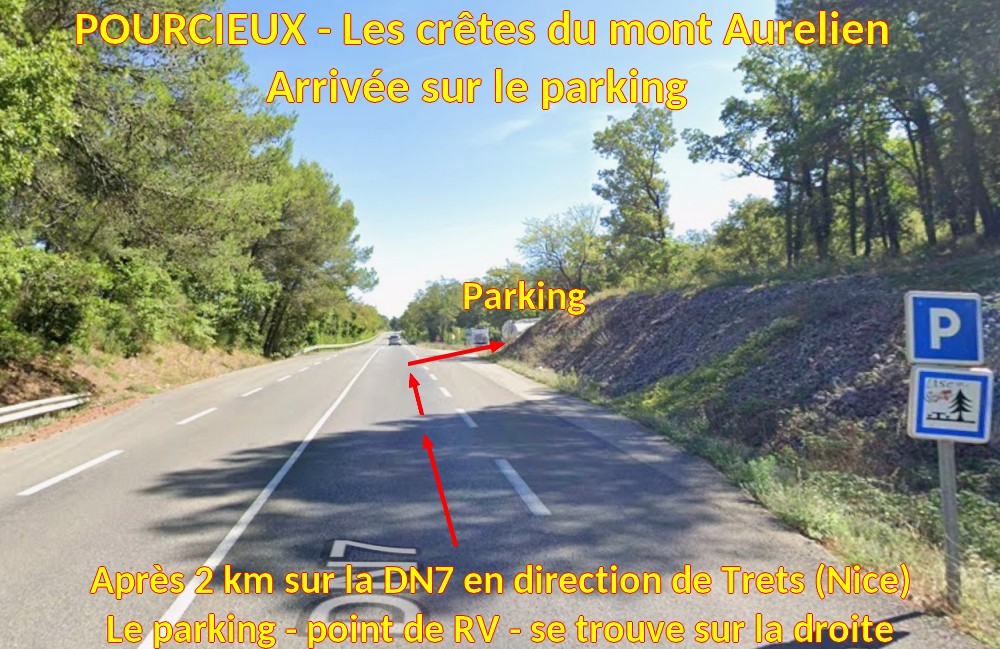 Acces POURCIEUX Sur DN7 3 Arrivee sur le parking