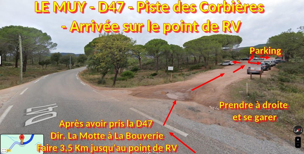 ACCES LE MUY D47 Piste des Corbieres 3 Arrivee parking