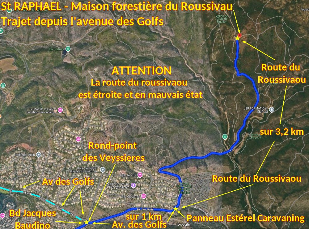 ACCES St RAPHAEL Maison forestiere du Roussivau 2 Trajet depuis av des Golfs