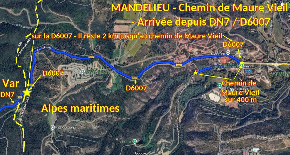 Acces MANDELIEU Ch Maure Vieil 2 Plan Arrivee via DN7 D6007
