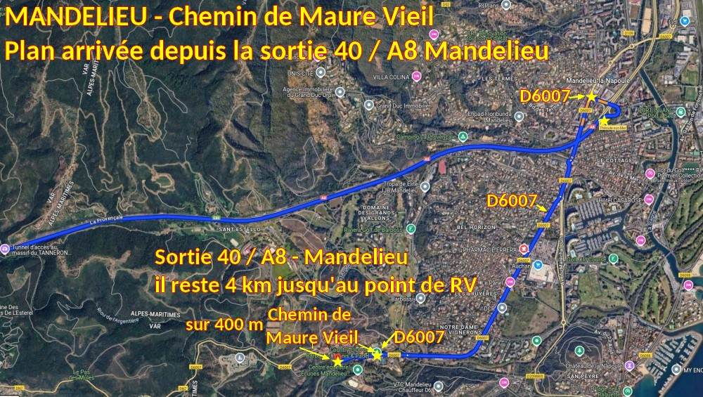 Acces MANDELIEU Ch Maure Vieil 3 Plan Arrivee depuis sortie 40 A8