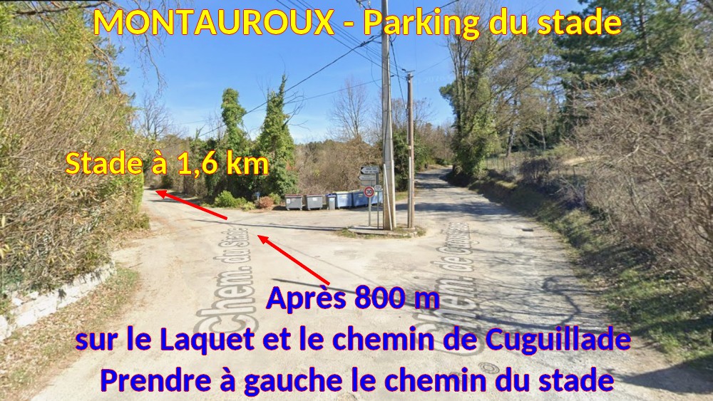 Acces MONTAUROUX Parking du stade 4 A gauche chemin du stade