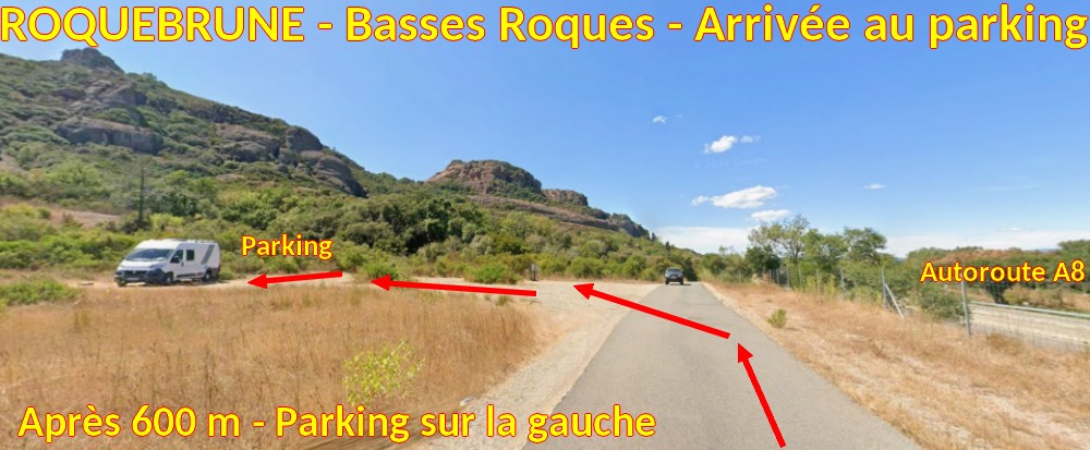 Acces ROQUEBRUNE Basses Roques 5 Arrivee au Parking